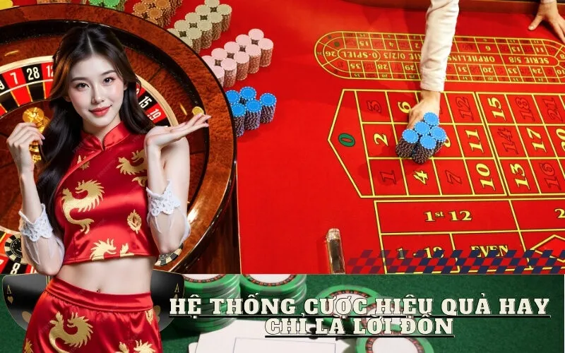 Hệ Thống Cược: Hiệu Quả Hay Chỉ Là Lời ĐồnHệ Thống Cược: Hiệu Quả Hay Chỉ Là Lời Đồn