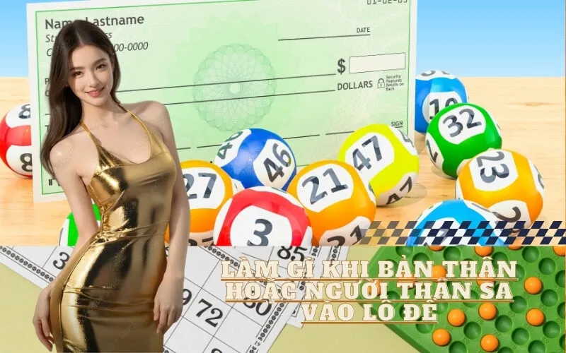 Làm Gì Khi Bản Thân Hoặc Người Thân Sa Vào Lô Đề